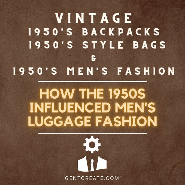 Vintage 1950s Backpacks & 1950s Style Bags Men's Fashion