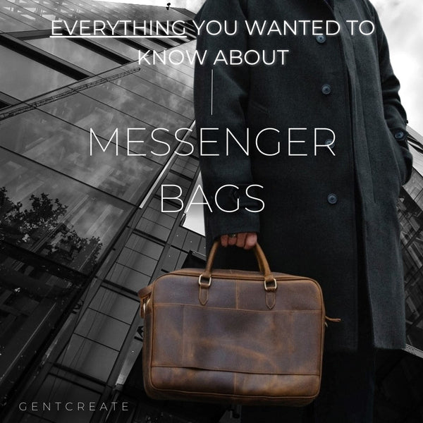 What is a Messenger Bag & Everything About Them