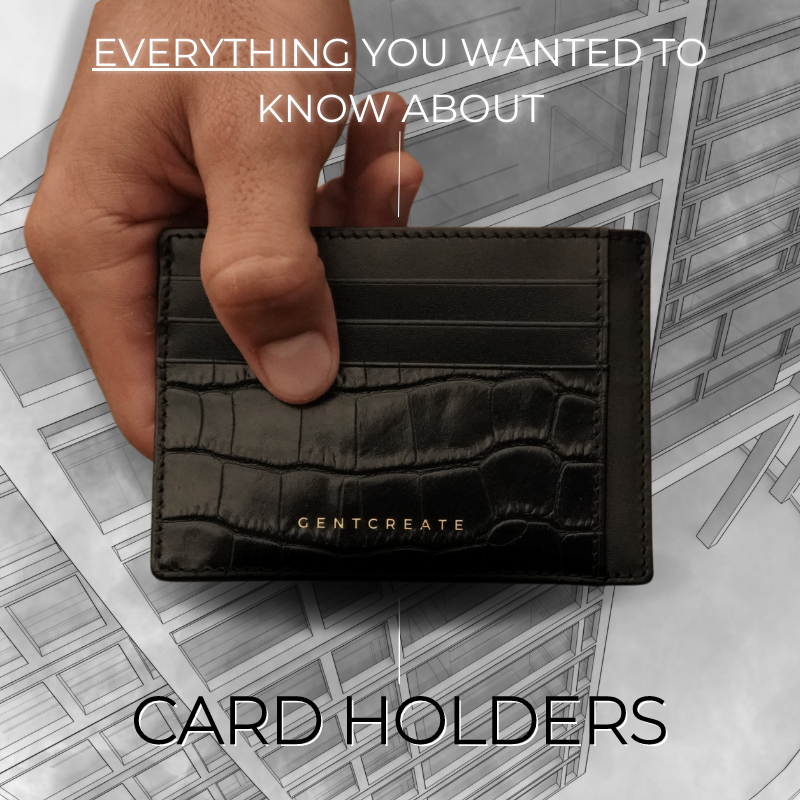Leather Card Holders - Everything About Them