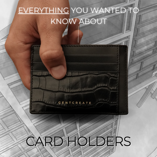 Leather Card Holders - Everything About Them